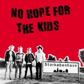 No Hope For The Kids - Meningsløs Vold