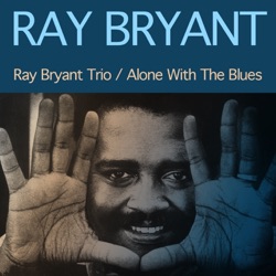 Ray Bryant Trio - Blues Changes