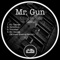 Sir. George (Michael Sowbug Remix) - Mr. Gun lyrics