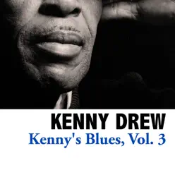 Kenny's Blues, Vol. 3 - Kenny Drew Kenny's Blues, Vol. 3 - Kenny Drew