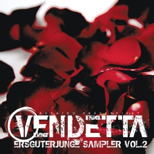 Bushido präsentiert Ersguterjunge Sampler, Vol. 2 - Vendetta