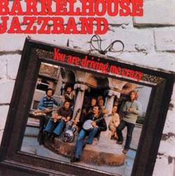 Barrelhouse Jazzband - Heebies Jeebies