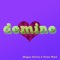 Domino - Megan Nicole & Tyler Ward lyrics