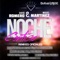 Noche Contigo (Pablo Mora Remix) - David Romero & Miguel Martinez lyrics