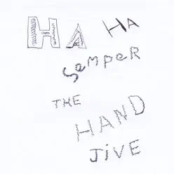 The Hand Jive - Single - Semper The Hand Jive - Single - Semper