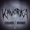 Kavorka - Chardy & Kronic lyrics