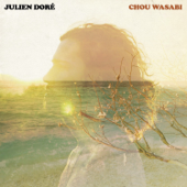 Chou Wasabi (feat. Micky Green) [Radio Edit] - Julien Doré
