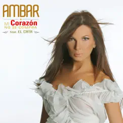 Mi Corazón No Se Compra (feat. El Cata) - Single by Ambar album reviews, ratings, credits