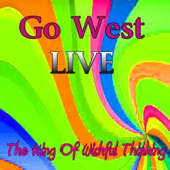 The King of Wishful Thinking - Go West