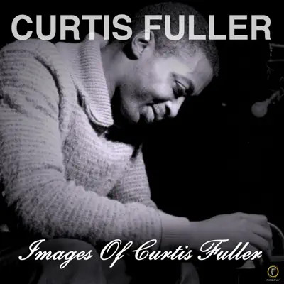 Images of Curtis Fuller - Curtis Fuller