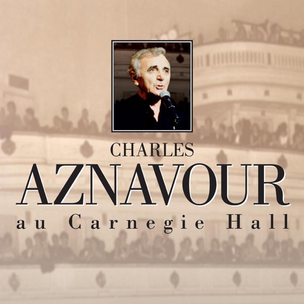 Charles Aznavour au Carnegie Hall - Charles Aznavour