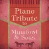 Piano Tribute to Mumford & Sons, Vol. 2 album lyrics, reviews, download
