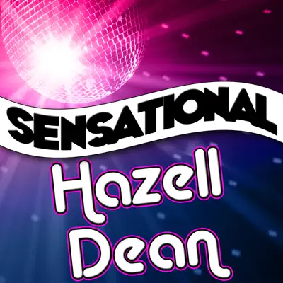 Sensational Hazell Dean - Hazell Dean Sensational Hazell Dean - Hazell Dean