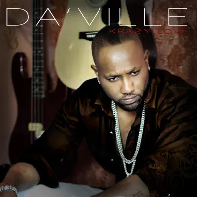 Krazy Love - Da'ville