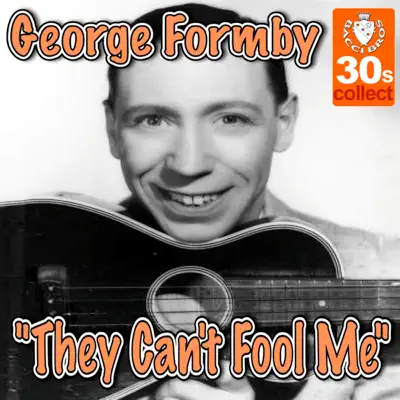 They Can't Fool Me - Single - George Formby