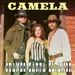 Cuando Zarpa El Amor - Remixes - Single - Camela