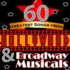 60 Greatest Songs from Hollywood & Broadway Musicals