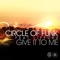 Give It to Me (Vocal Mix) - Circle of Funk lyrics