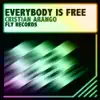 Stream & download Everybody Is Free - Single