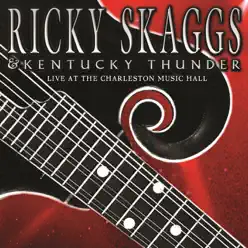 Live At the Charleston Music Hall - Ricky Skaggs