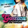 Stream & download Gostoza Feat Dm'boys - The Remixes