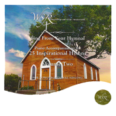 25 Inspirational Hymns: Volume II - Worship Service Resources