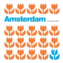 Amsterdam - Single - Fettes Brot Amsterdam - Single - Fettes Brot