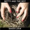 Moth to a Light - Betty & The Boy lyrics