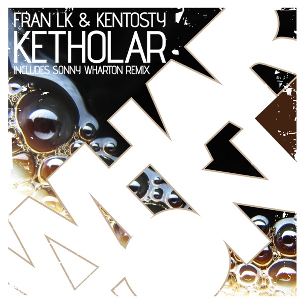Ketholar - Single - Fran LK & Kentosty