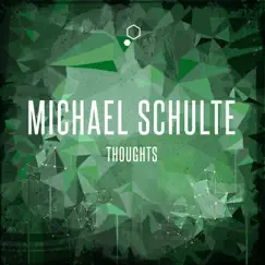 Thoughts - EP by Michael Schulte album reviews, ratings, credits