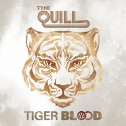 Tiger Blood (Bonus Track Version) - The Quill