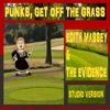 Punks, Get off the Grass - Single