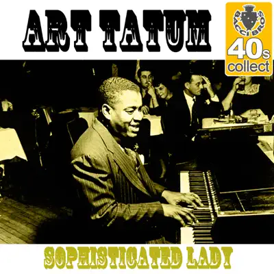 Sophisticated Lady (Remastered) - Single - Art Tatum