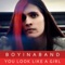 You Look Like a Girl - Boyinaband lyrics