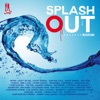 Splash Out Riddim, 2013