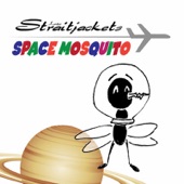 Los Straitjackets - Space Mosquito
