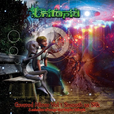 Covered Mirror, Vol. 1: Smooth As Silk - Unitopia