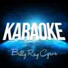 Karaoke (In the Style of Billy Ray Cyrus) - Single album lyrics, reviews, download