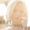 Here Without You - Tyler Ward & Madilyn