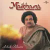 Maikhana album lyrics, reviews, download