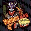 Voodoo Man, 2012