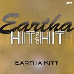 Eartha - Hit After Hit - Eartha Kitt