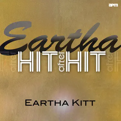 Eartha - Hit After Hit - Eartha Kitt