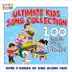 The Ultimate Kids Song Collection: 100 Favorite Sing-A-Longs album cover