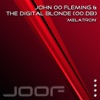 John 00 Fleming and The Digital Blonde - Melatron