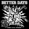 Bennett - Better Days lyrics