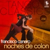 Tango Classics 230: Noches de Colón (with Alberto Arenas)