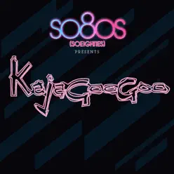 Kajagoogoo - so80s (Compiled by Blank & Jones) - Kajagoogoo