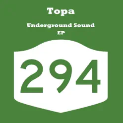 Underground Sound - Single - Topa Underground Sound - Single - Topa