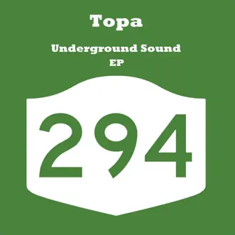 Underground Sound - Single by Topa album reviews, ratings, credits